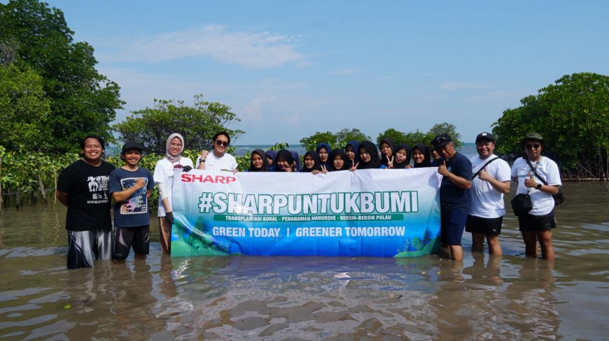 Sharp Indonesia Tegaskan Komitmen Lingkungan lewat Aksi Nyata