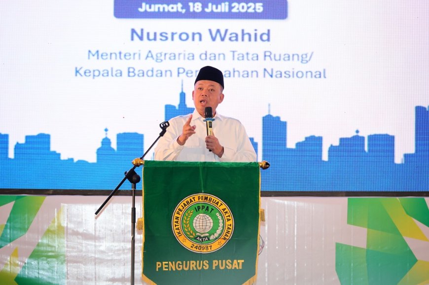 Menteri Nusron Ingin IPPAT Ikut Berperan dalam Transformasi Layanan Pertanahan