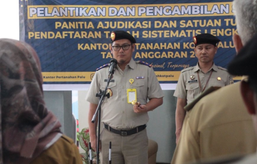 Kantah Kota Palu Mulai Pelaksanaan Program PTSL