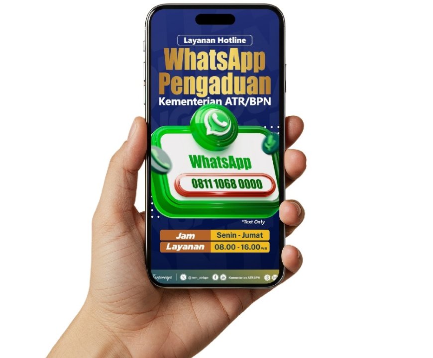 Kanal Pengaduan Digital Kementerian ATR/BPN, Jembatan Aspirasi Menuju Layanan Publik Lebih Baik