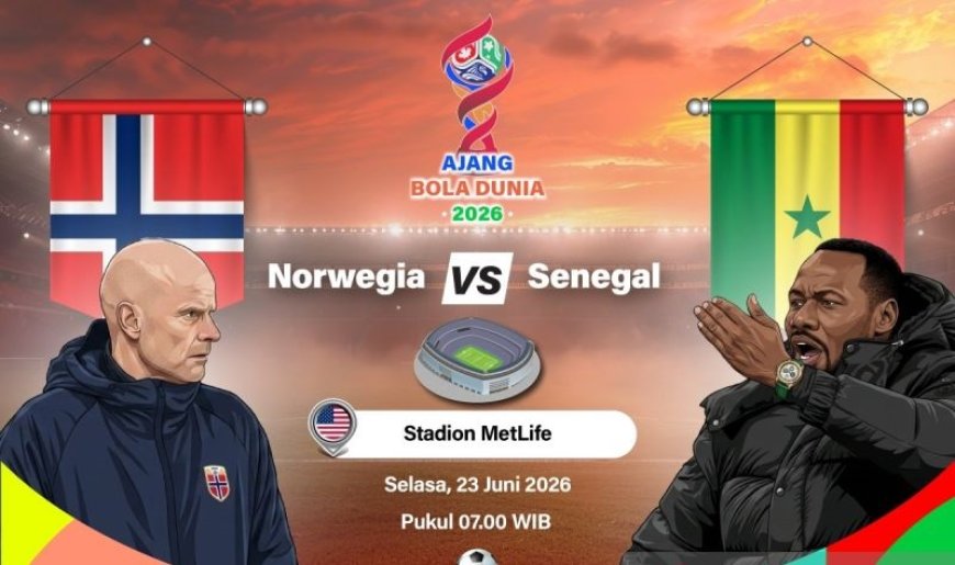 Susunan Pemain Norwegia Vs Senegal: Adu Tajam Lini Depan
