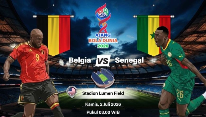 Belgia vs Senegal: Pengalaman Jadi Penentu
