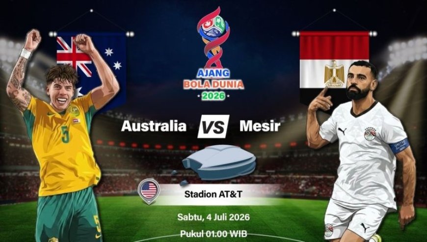 Pratinjau Australia vs Mesir: Socceroos Berburu Sejarah