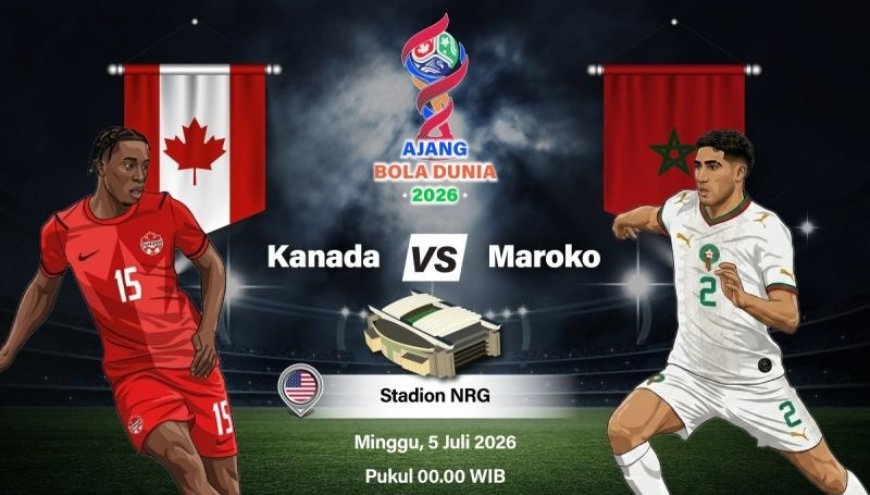Kanada vs Maroko: Singa Atlas Lebih Teruji