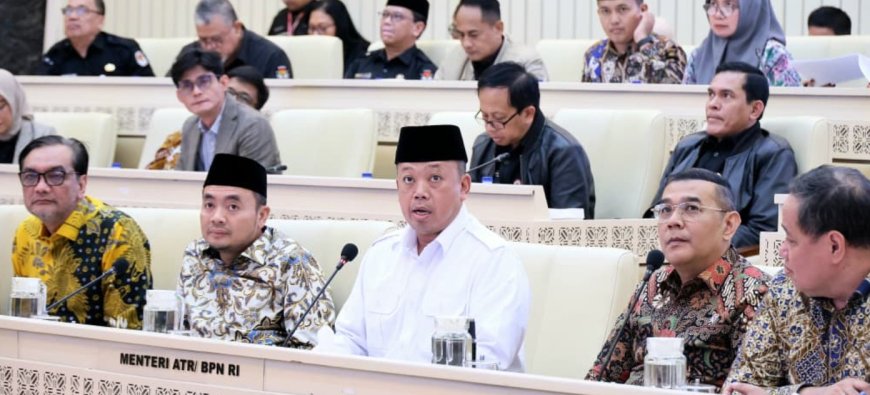 Menteri Nusron Laporkan Realisasi Anggaran Kementerian ATR/BPN Tahun 2025 kepada Komisi II DPR RI
