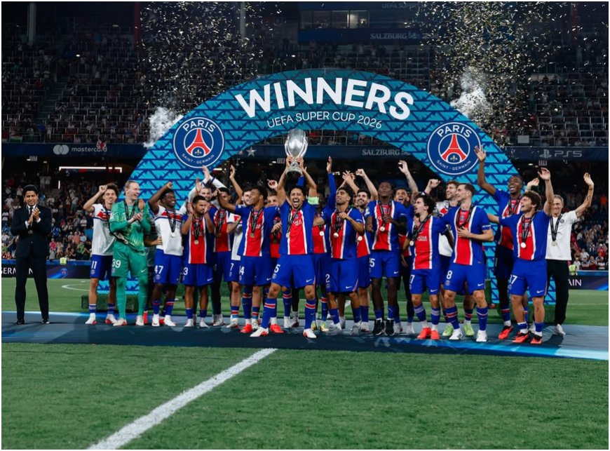 PSG Pertahankan Gelar Piala Super Eropa setelah Menang Atas Aston Villa 2-1