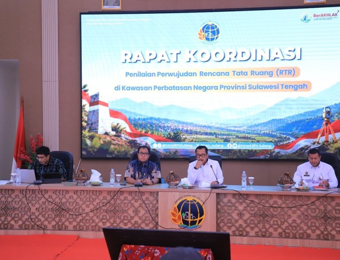 Kantah Kota Palu Hadiri Rakor Penilaian Perwujudan RTR Kawasan Perbatasan Negara Provinsi Sulawesi Tengah